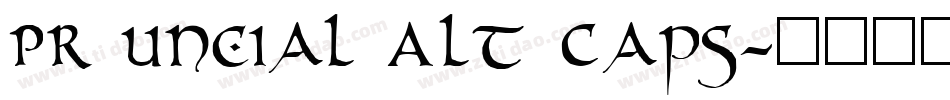 PR Uncial Alt Caps字体转换